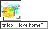 trico "love home"